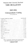 The Bulletin, Undergraduate Catalog 2005-2006 (2005) by Minnesota State University Moorhead