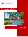 Undergraduate Bulletin, 2021-2022 by Minnesota State University Moorhead