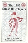 Straw Hat Players programs, 1982 season (1982) by Moorhead State University